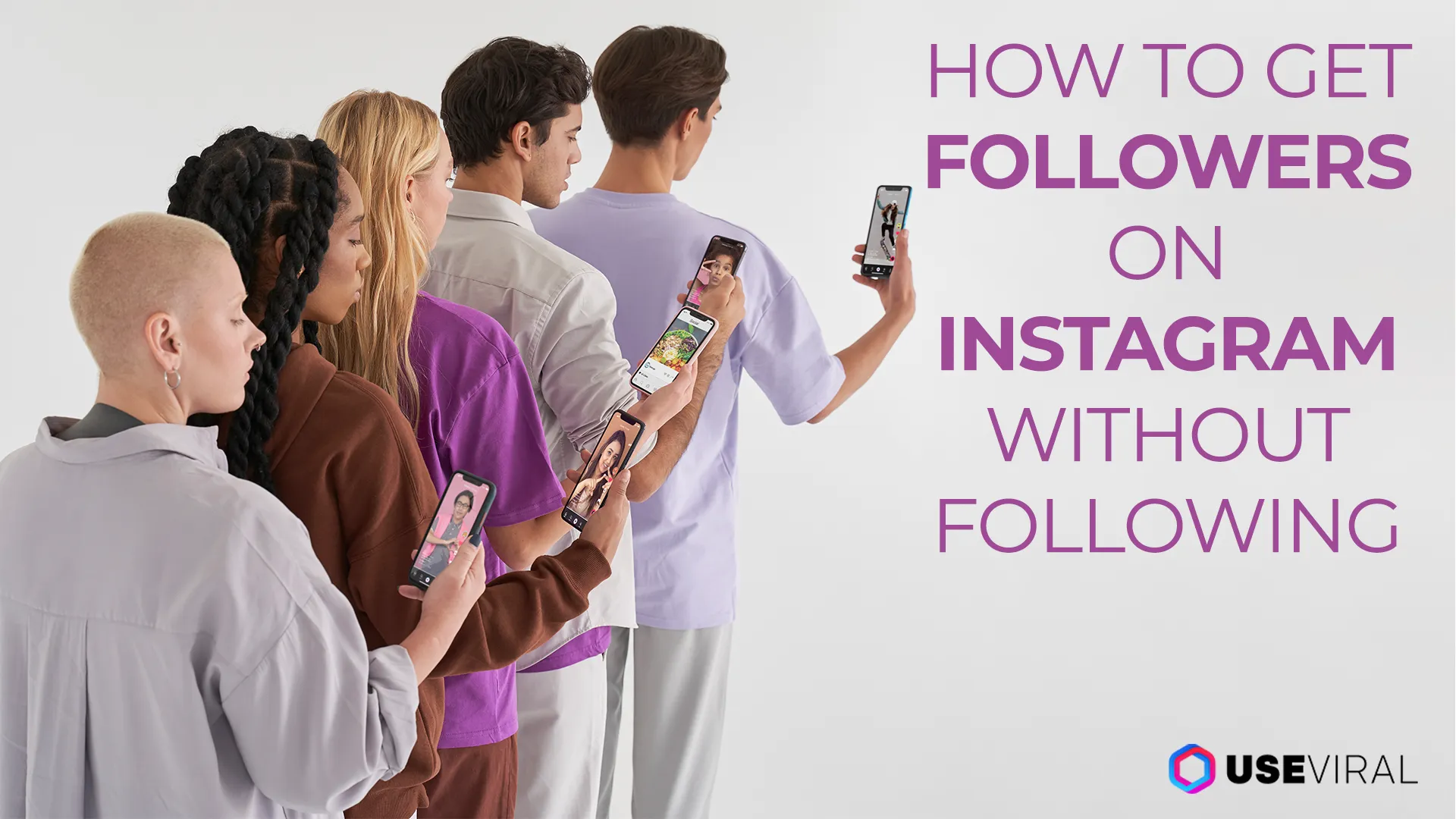 How to Get Followers on Instagram without Following?